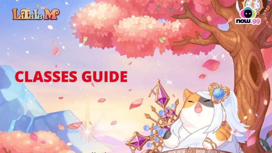 LaTale M Classes Guide: Find the Perfect Fit for Your Playstyle
